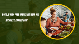 Hotels with Free Breakfast Near Me